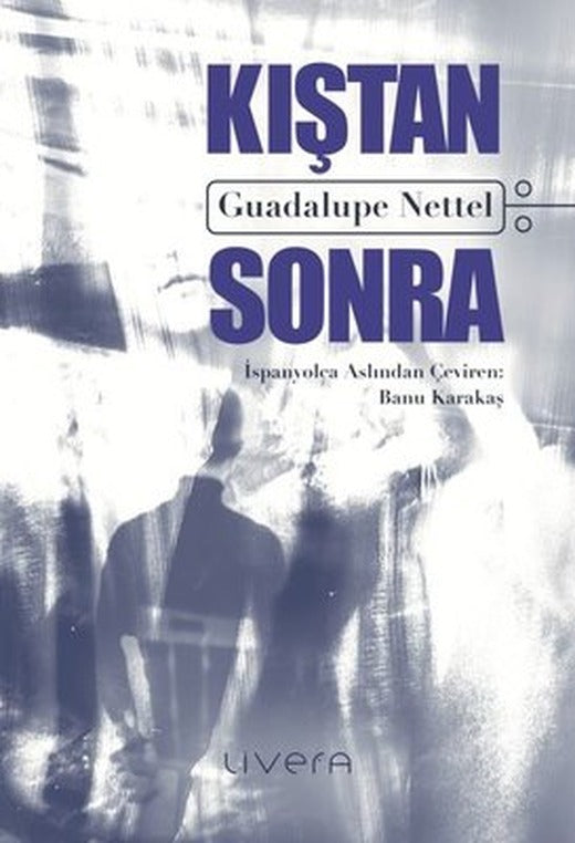 Kıştan Sonra | Livera Yayınevi (İnce Kapak)