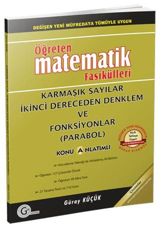 Öğreten Matematik Fasikülleri - Karmaşık Sayılar İkinci Dereceden Denklem ve Fonksiyonlar Parabol Konu Anlatımlı