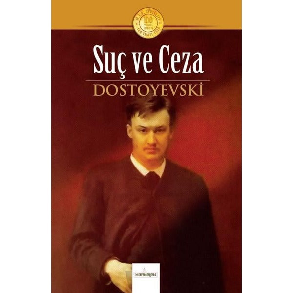 Suç ve Ceza - 100 Temel Eser | Kardelen Yayınları