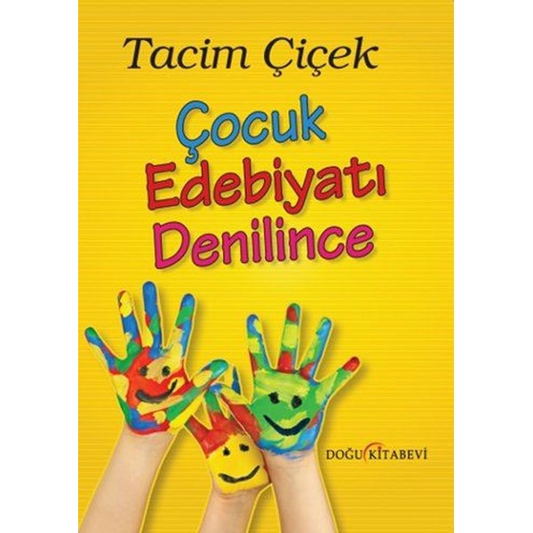 Çocuk Edebiyatı Denilince | Doğu Kitabevi