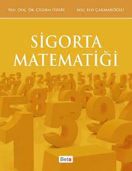 Sigorta Matematiği | Beta Yayınevi (Ciltsiz)