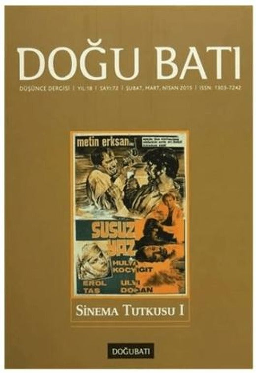 Doğu Batı Düşünce Dergisi Yıl: 18 Sayı: 72 - Sinema Tutkusu - 1 | Doğu Batı Dergileri (Ciltsiz)