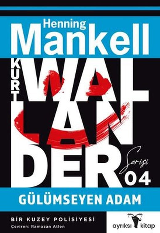 Gülümseyen Adam - Kurt Wallander Serisi 4 | Ayrıksı Kitap