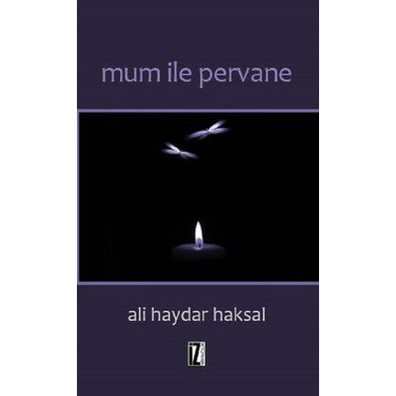 Mum ile Pervane | İz Yayıncılık