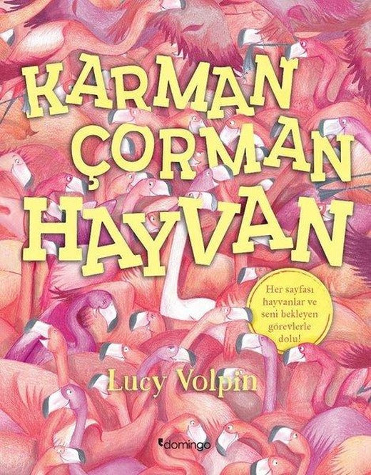 Karman Çorman Hayvan | Domingo Yayınevi (İnce Kapak)