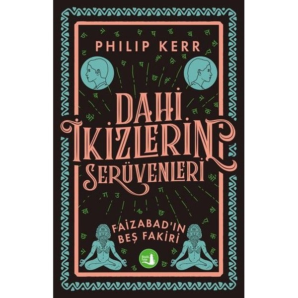 Dahi İkizlerin Serüvenleri - Faizabad'ın Beş Fakiri | Büyülü Fener (İnce Kapak)