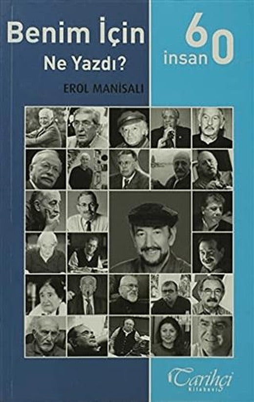 60 İnsan Benim İçin Ne Yazdı? | Tarihçi Kitabevi (Ciltsiz)