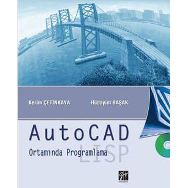 AutoCAD Ortamında Programlama | Gazi Kitabevi (Ciltsiz)