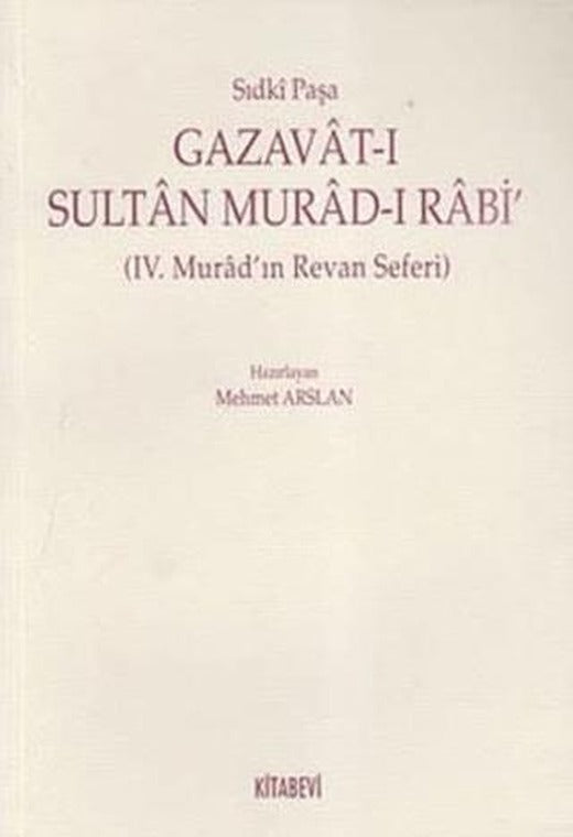 Gazavat-ı Sultan Murad- Rabi’