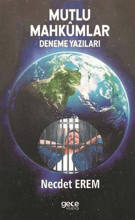 Mutlu Mahkümlar | Gece Kitaplığı (Ciltsiz)
