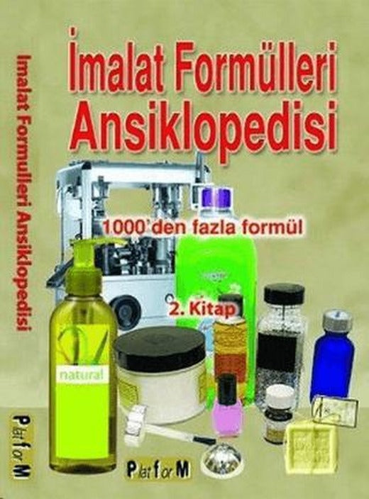 İmalat Formülleri Ansiklopedisi 2. Kitap