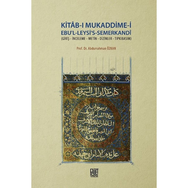 Kitab-ı Mukaddime-i Ebu'l-Leysi's-Semerkandi