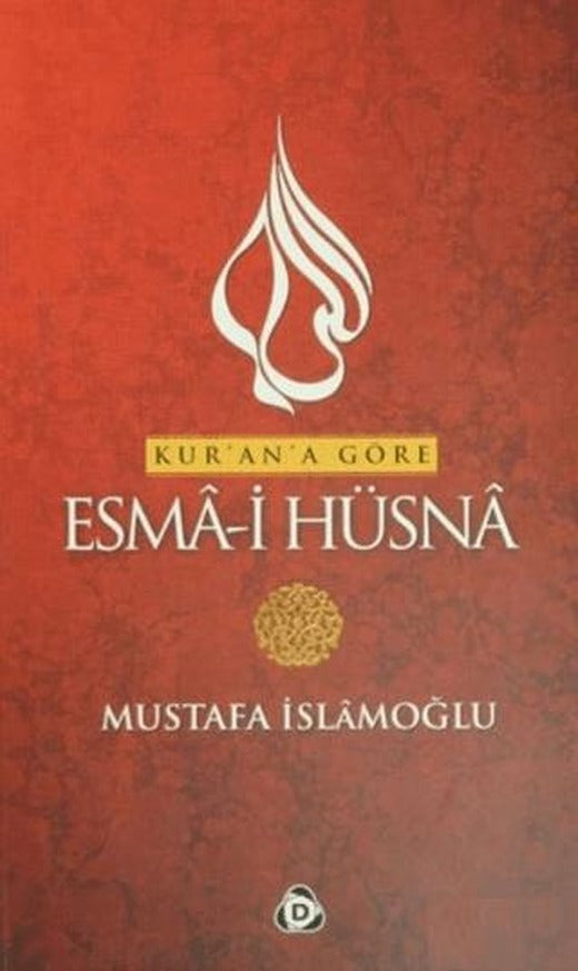 Kur’an’a Göre Esma-i Hüsna Cilt:1 | Düşün Yayıncılık (Ciltli)
