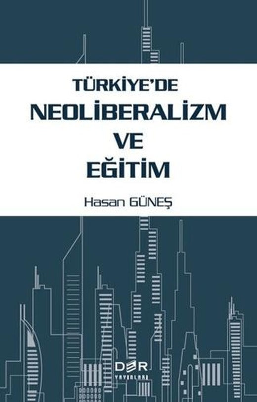 Türkiye'de Neoliberalizm ve Eğitim