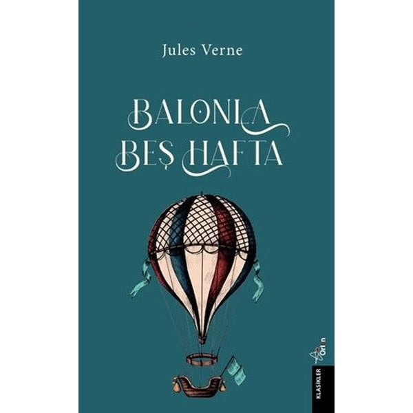 Balonla Beş Hafta | Orion Yayınevi (İnce Kapak)