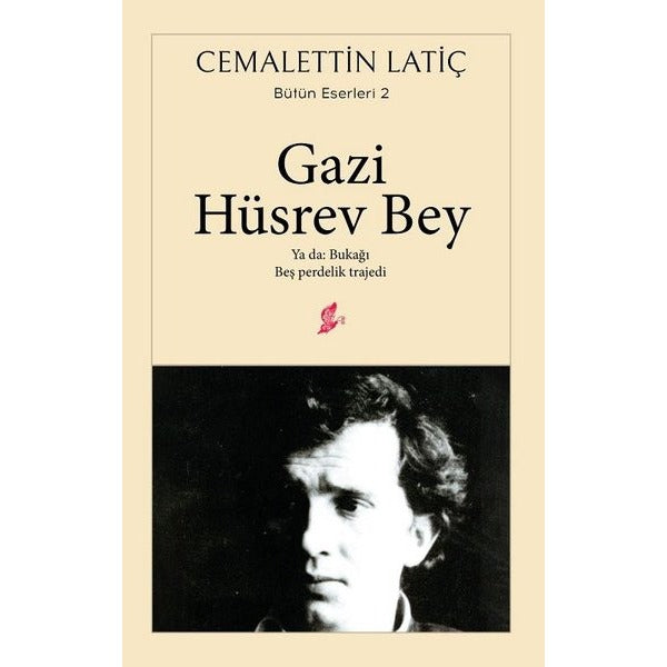 Gazi Hüsrev Bey | Okur Kitaplığı (Ciltsiz)