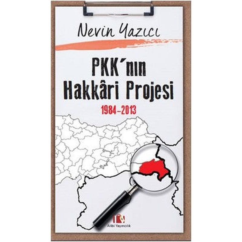 PKK'nın Hakkari Projesi 1984-2013 | Alibi Yayıncılık