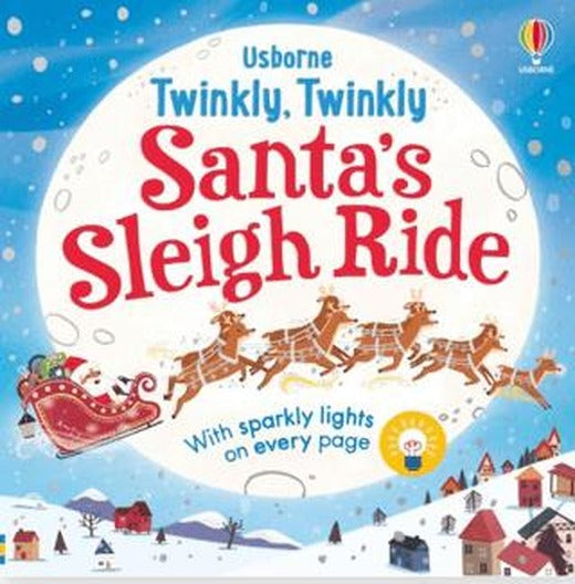Twinkly Twinkly Santa's Sleigh Ride | Usborne (Ciltli)