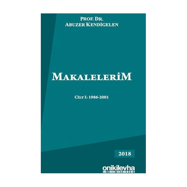 Makalelerim Cilt 1: 1986-2001