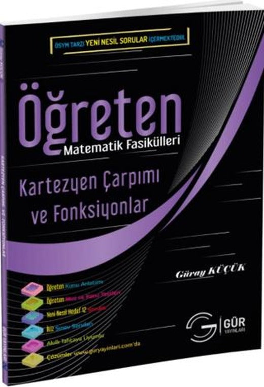 Öğreten Matematik Fasikülleri : Kartezyen Çarpımı, Bağıntı ve Fonksiyonlar Konu Anlatımlı