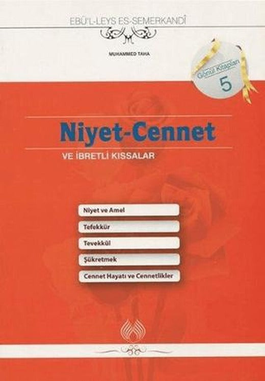 Niyet - Cennet ve İbretli Kıssalar