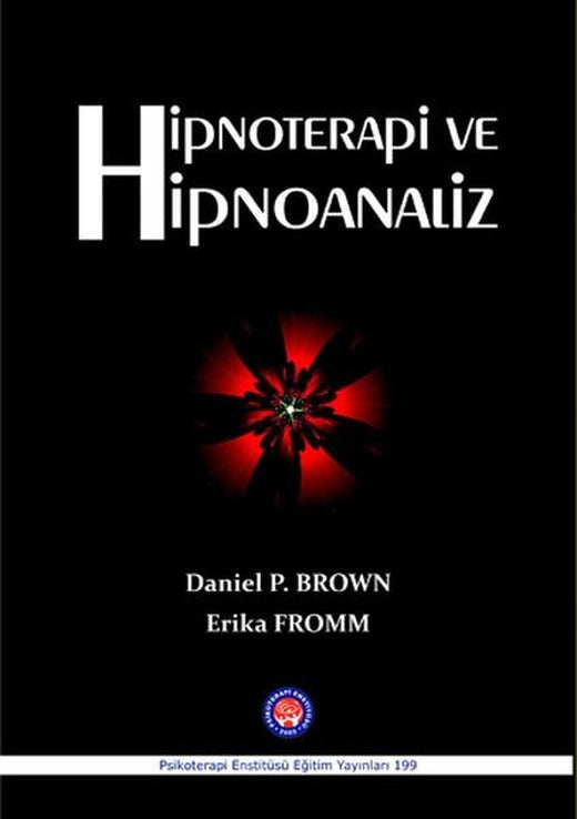 Hipnoterapi ve Hipnoanaliz | Psikoterapi Enstitüsü (İnce Kapak)