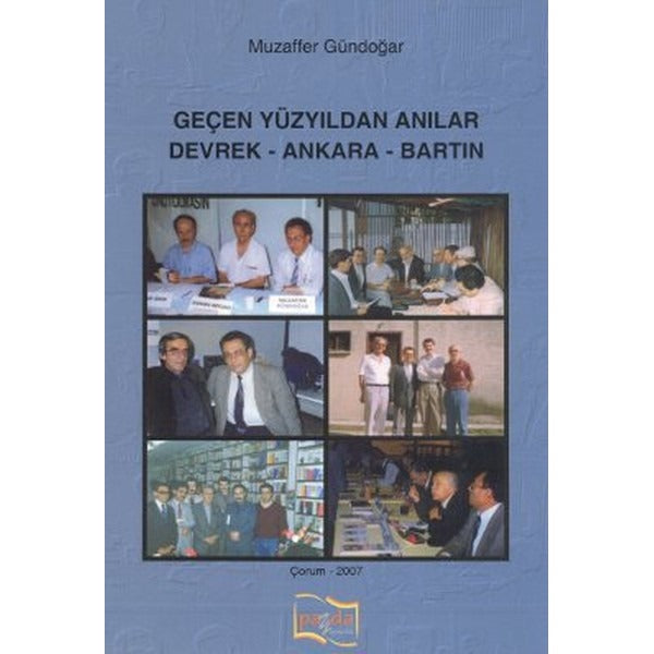 Geçen Yüzyıldan Anılar