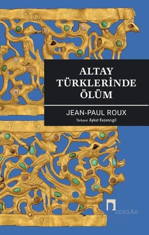 Altay Türklerinde Ölüm | Dergah Yayınları (İnce Kapak)