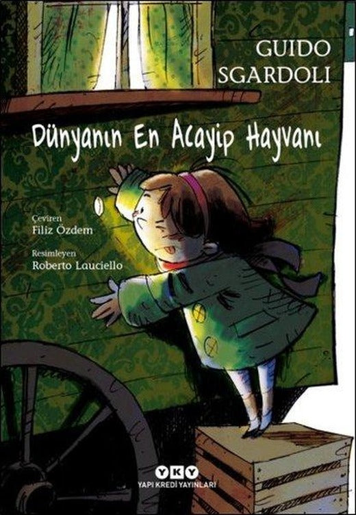 Dünyanın En Acayip Hayvanı | Yapı Kredi Yayınları (İnce Kapak)