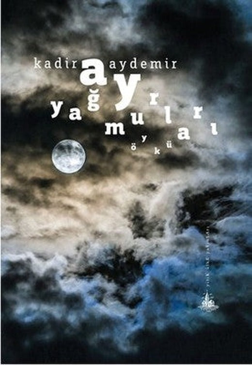 Ay Yağmurları | Yitik Ülke Yayınları