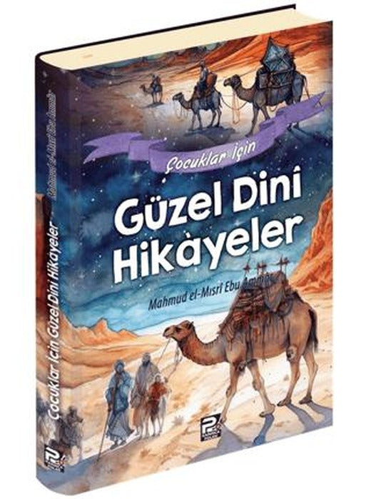 Çocuklar İçin Güzel Dini Hikayeler | Karınca & Polen Yayınları (Ciltli)