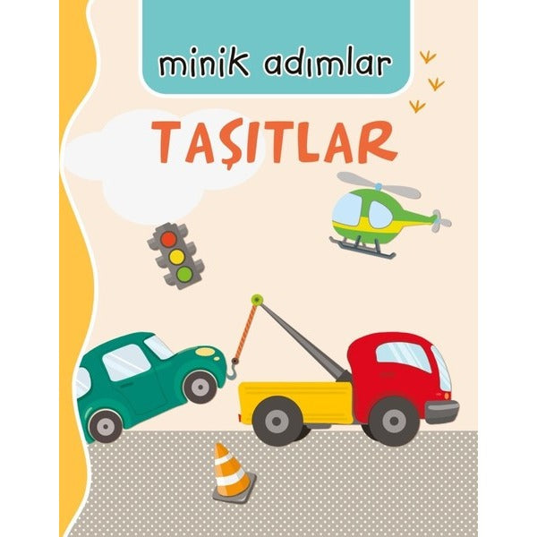 Taşıtlar-Minik Adımlar | Net Çocuk Yayınları