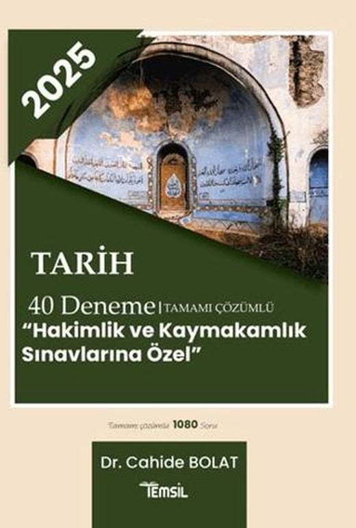2025 Tarih 40 Deneme Tamamı Çözümlü Hakimlik ve Kaymakamlık Sınavlarına Özel | Temsil Kitap (Ciltsiz)