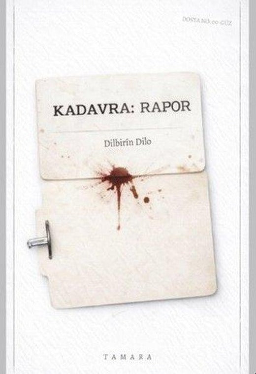 Kadavra: Rapor | Tamara Yayıncılık (İnce Kapak)