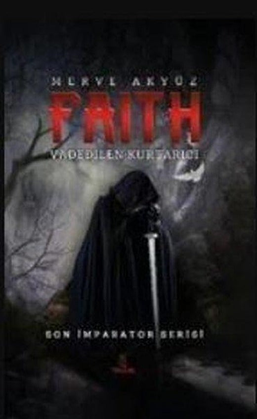 Faith - Vadedilen Kurtarıcı | Otantik Kitap (Ciltli)