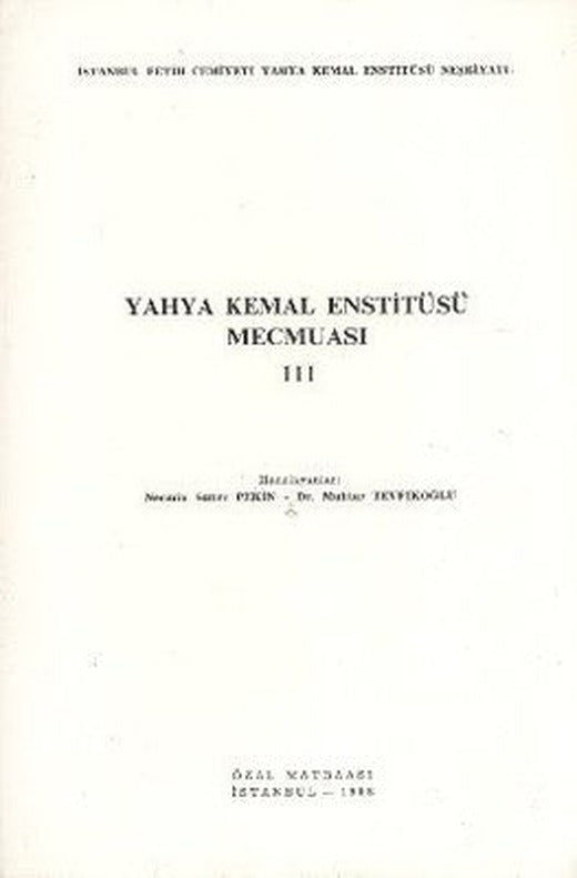 Yahya Kemal Enstitüsü Mecmuası 3. Cilt | İstanbul Fetih Cemiyeti