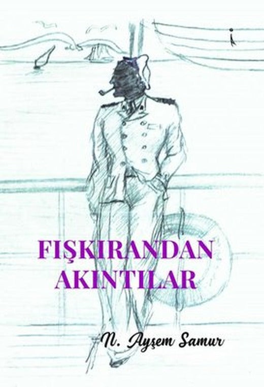 Fışkırandan Akıntılar | İkinci Adam Yayınları