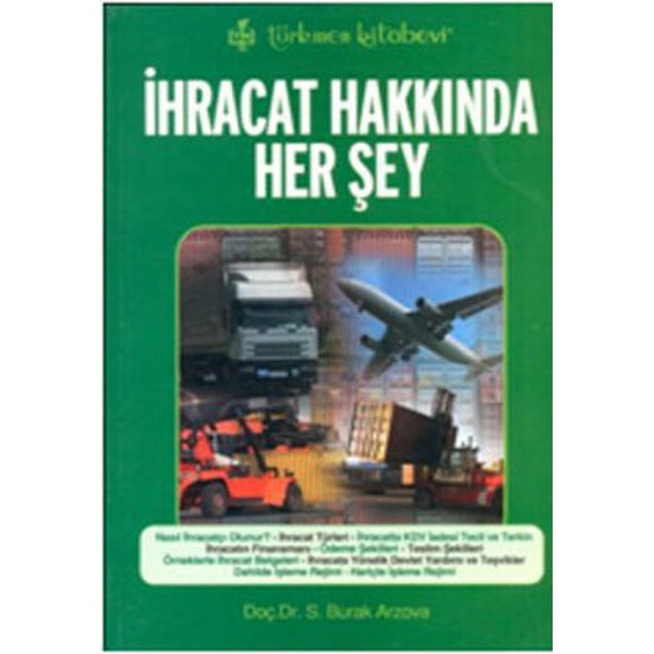 İhracat Hakkında Her Şey