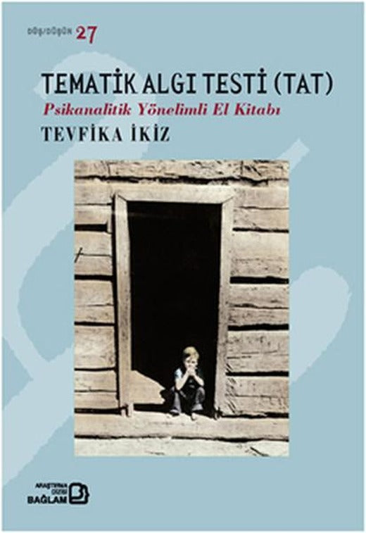 Tematik Algı Testi Psikanalitik Yönelimli El Kitabı | Bağlam Yayıncılık (İnce Kapak)