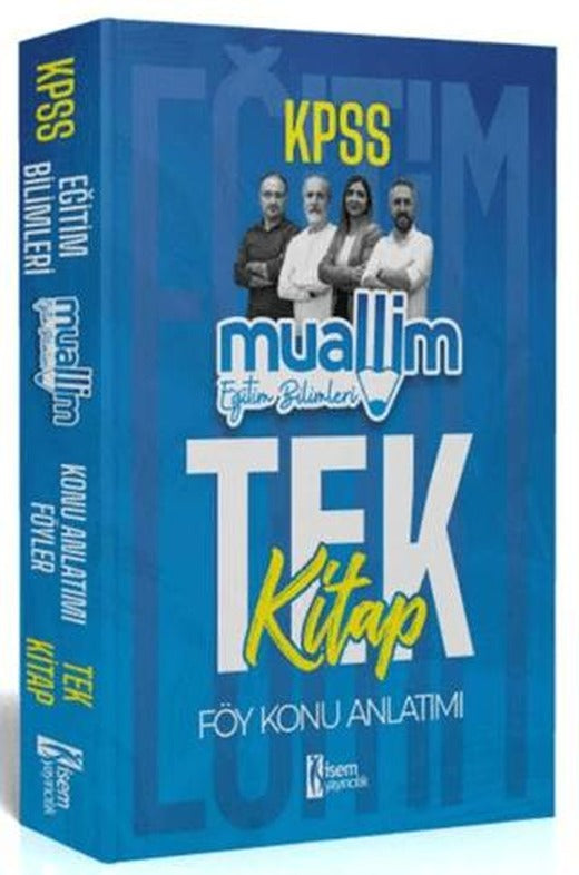 KPSS Eğitim Bilimleri Muallim Konu Anlatımı Föy Tek Kitap | İSEM Yayıncılık (Ciltsiz)