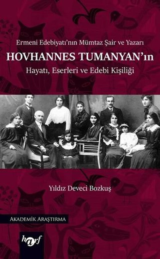 Hovhannes Tumanyan'ın Hayatı, Eserleri ve Edebi Kişiliği | Harf Eğitim Yayıncılık (Ciltsiz)
