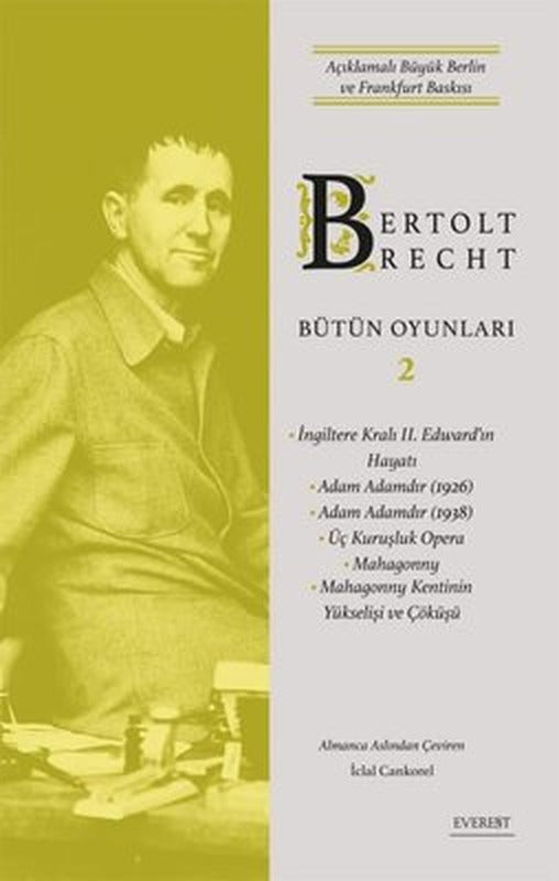 Bertolt Brecht - Bütün Oyunları 2 | Everest Yayınları (İnce Kapak)