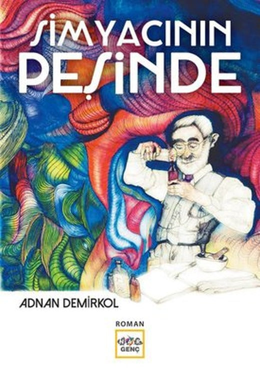 Simyacının Peşinde | Nar Genç