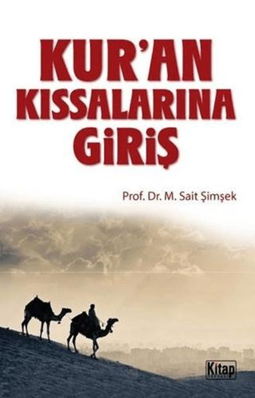Kur’an Kıssalarına Giriş