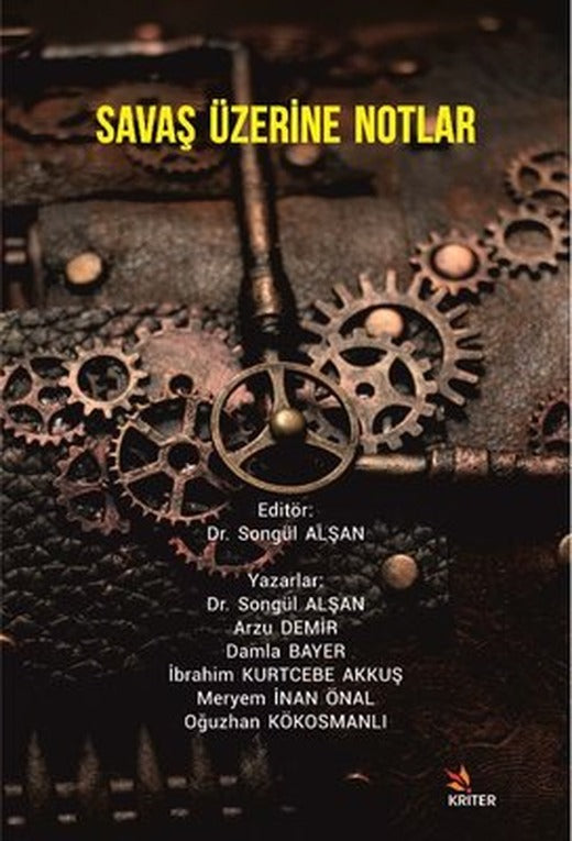 Savaş Üzerine Notlar | Kriter