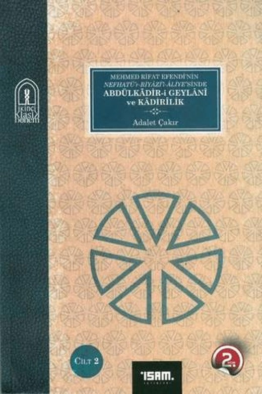 Abdülkadir-i Geylani ve Kadirilik 1-2 Cilt
