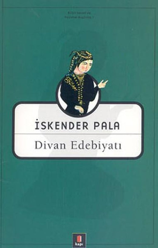 Divan Edebiyatı | Kapı Yayınları (İnce Kapak)