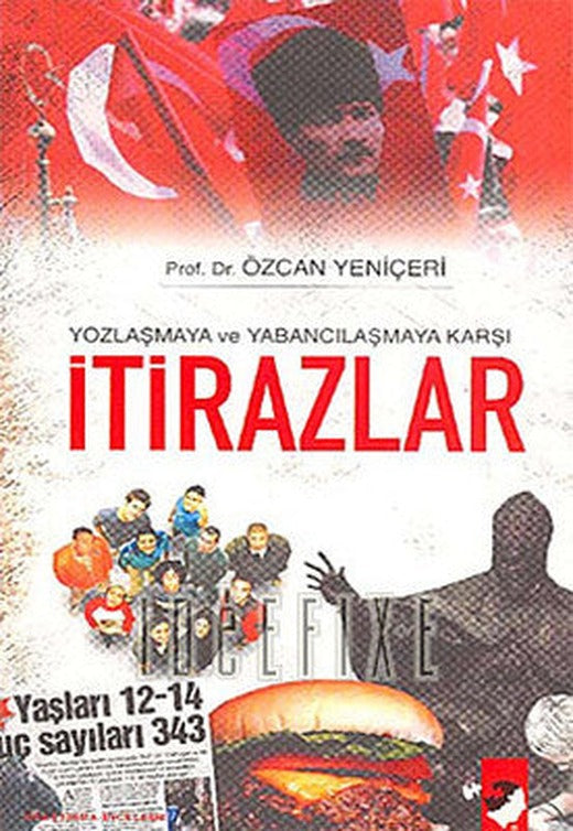 Yozlaşmaya ve Yabancılaşmaya Karşı İtirazlar | IQ Kültür Sanat Yayıncılık