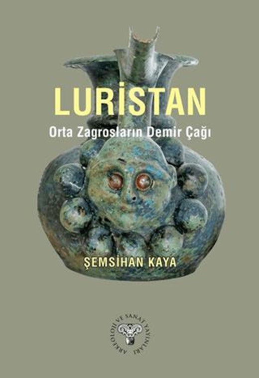Luristan – Orta Zagrosların Demir Çağı