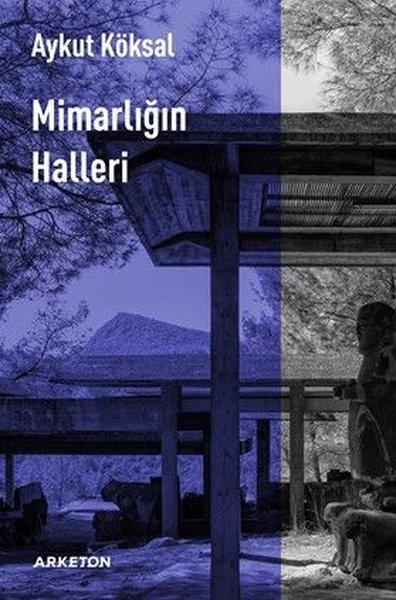 Mimarlığın Halleri | Arketon Yayıncılık (İnce Kapak)  - Resim 1